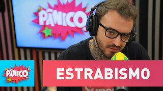 Pc Siqueira comenta sobre a cirurgia para corrigir estrabismo | Pânico