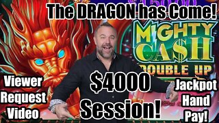 Viewer Request Video - Mighty Cash Double Up - Dragon - MAX BETS! The DRAGON Shows Up!