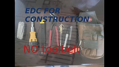 EDC For Trade Workers (NO TOOL BELT)