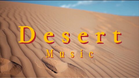 Desert Background Music