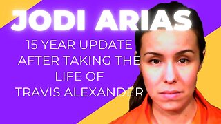 Jodi Arias 15 Year Update After Taking the Life of Travis Alexander #truecrimecommunity #jodiarias