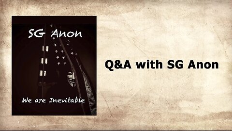 Q&A with SG Anon! What will be revealed today? Are We winning? Follow this channel!