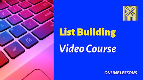 List Building Video Course