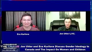 Episode #19 (pt. 1) Eva Kurilova Discuss Gender Ideology In Canada, & it's Harm to Women and Minors.