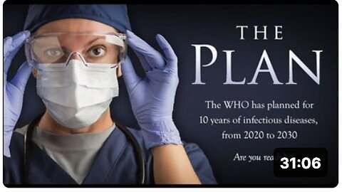 THE PLAN - WHO plans for 10 years of pandemics, from 2020 to 2030