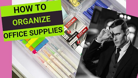 How to organize your office supplies
