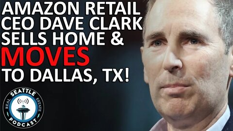 Amazon's Retail CEO Dave Clark Sells Medina Home and Moves to Dallas