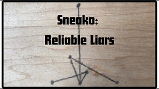Sneako: Reliable Liars