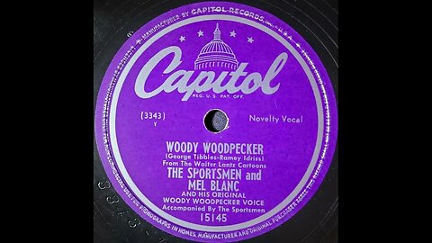 The Sportsmen and Mel Blanc – Woody Woodpecker