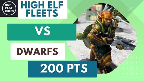 Solo Batrep High elf fleetsvs Gwarf Guilds 200 points Firefight w/ explanation