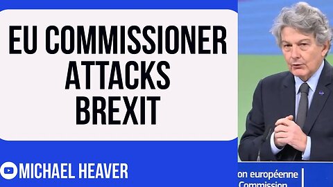 France's EU Commissioner ATTACKS Brexit