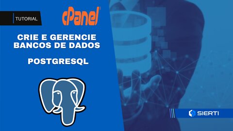 COMO CRIAR USUARIO E BANCO DE DADOS PostGreSQL NO cPanel
