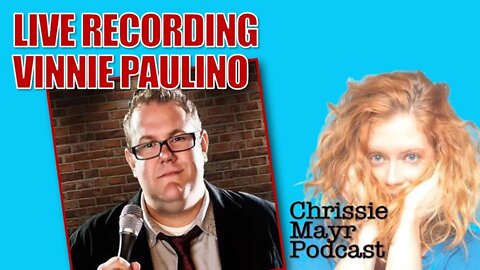 LIVE Chrissie Mayr Podcast with Vinnie Paulino of The Creepoff and CarlsonCast