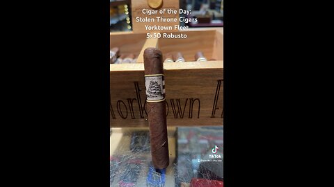 Cigar of the Day: Stolen Throne Yorktown Fleet 5x50 Robusto #Short #Cigars #CigarOfTheDay #Cigar