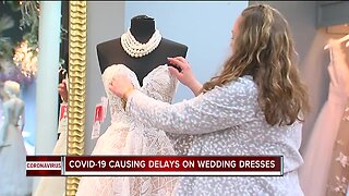 COVID-19 causing delays on wedding dresses
