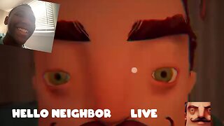 Playin hello neighbor live | hello neighbor | part 3