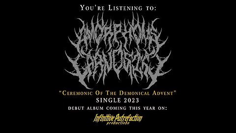 Amorphous Carnosity - Ceremonic Of The Demonical Advent (2023 NEW SINGLE)