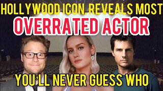 The MOST Overrated Actor Revealed by Hollywood Icon! You'll NEVER Guess The Answer!