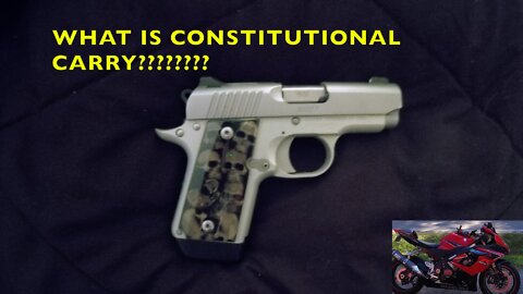 WHAT IS CONSTITUTIONAL CARRY