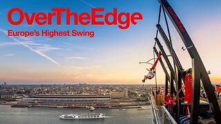 Over The Edge Swing | A'DAM LOOKOUT | Amsterdam