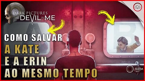 The Devil in Me, Como salvar a Kate e a Erin ao mesmo tempo | Super-Dica