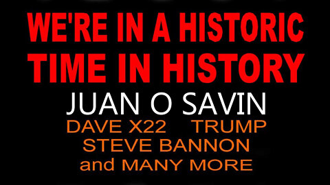 Juan O Savin - I'm Ready To Know Everything ~ Trump