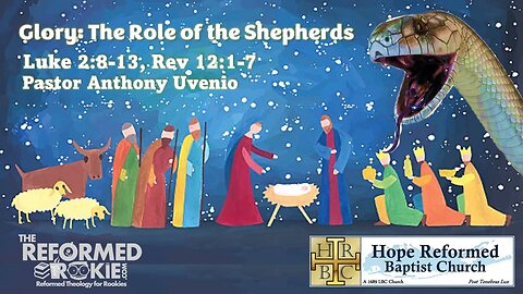 Glory: The Role of the Shepherds, Luke 2:8-13
