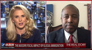 The Real Story - OANN Fiscal Impact of Immigration with Dr. Ben Carson