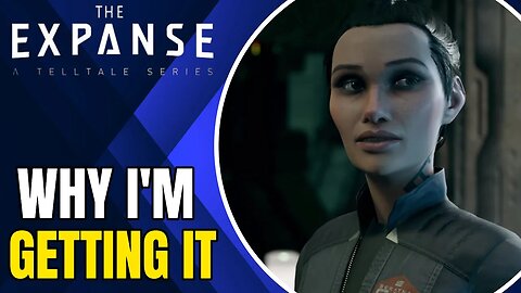 Why I'm Getting | The Expanse: A Telltale Series