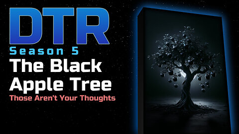 DTR Ep 403: The Black Apple Tree