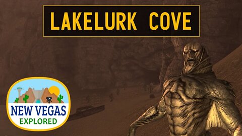 Lakelurk Cove | Fallout New Vegas Explored