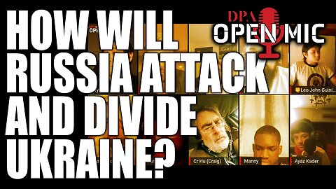 The direction of the upcoming russian offensive & the division of Ukraine | DPA Open Mic