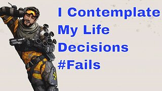 Apex Legends Fail Montage...