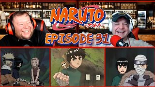 Naruto Reaction - Episode 31 - Bushy Brow's Pledge: Undying Love and Protection!