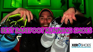 WHAT ARE THE BEST XERO SHOES BAREFOOT SHOES TO START OFF WITH
