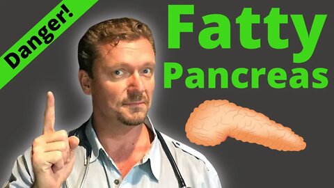 What Is Fatty Pancreas? (Worse than Fatty Liver)