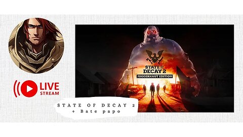 STATE OF DECAY 2 - Gameplay e bate Papo