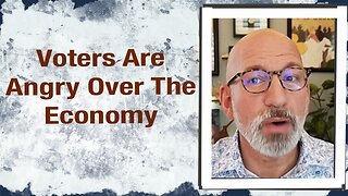 Voters Are Angry Over The Economy