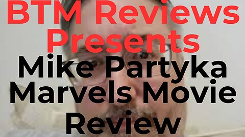 Mike Partyka and the Marvels Movie