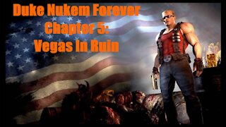 Duke Nukem Forever Chapter 5: Vegas In Ruin