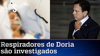 Gestão Doria é investigada por compra de respiradores