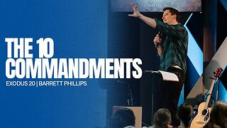 The Ten Commandments -- Exodus 20 --- Pastor Barrett