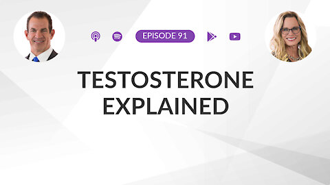 Ep 91: Testosterone Explained With Drs. Mark & Michele Sherwood