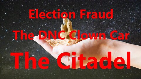 Election Fraud the DNC Clown Car