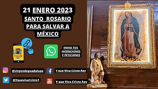 ROSARIO PARA SALVAR A MÉXICO SANTO ROSARIO HOY MISTERIOS GOZOSOS ROSARIO 21 DE ENERO 2023 #rosariO