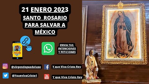 ROSARIO PARA SALVAR A MÉXICO SANTO ROSARIO HOY MISTERIOS GOZOSOS ROSARIO 21 DE ENERO 2023 #rosariO
