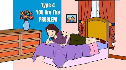 YOU Are The PROBLEM: Enneagram Type 4