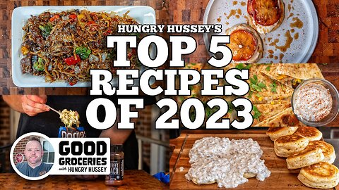 Hungry Hussey's Top 5 Recipes of 2023 | Blackstone Griddles