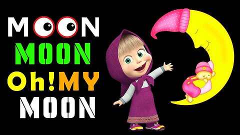 The Moon Song Lullaby | Nursery Rhymes for Babies moon moon dear moon kids song new Rhymes