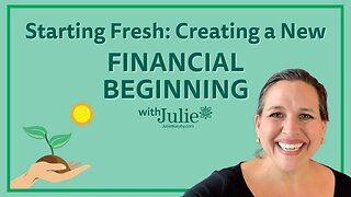 Starting Fresh: Creating a New Financial Beginning
